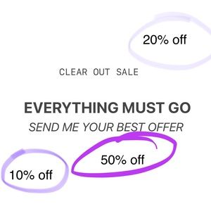 CLEAR OUT SALE